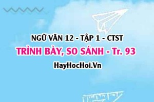 Trình bày so sánh hai tác phẩm truyện, kí hoặc kịch trang 97, 98 Ngữ văn 12 Chân trời sáng tạo